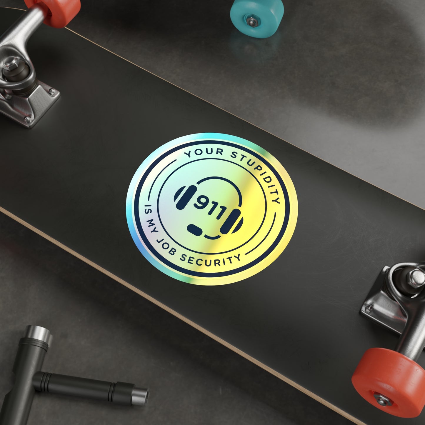 Dispatcher Job Security Holographic Die-cut Stickers